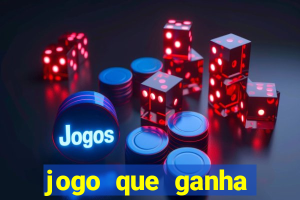 jogo que ganha dinheiro de verdade sem deposito